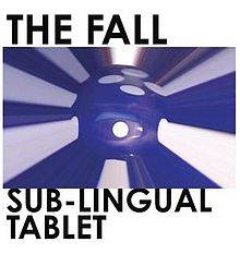 The Fall : Sub-Lingual Tablet